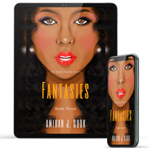 Fantasies By Amirah J. Cook